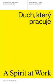 Duch, který pracuje Duch, který pracuje