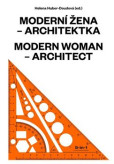 Moderní žena - architektka / Modern Woman - Architect Moderní žena - architektka / Modern Woman - Architect