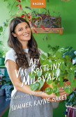 Aby vás rostliny milovaly - Vypěstujte s Aby vás rostliny milovaly - Vypěstujte s
