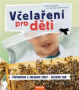 Včelaření pro děti Včelaření pro děti