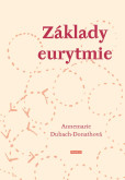 Základy eurytmie Základy eurytmie