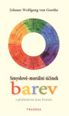 Smyslově-morální účinek barev Smyslově-morální účinek barev