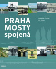 Praha mosty spojená Praha mosty spojená