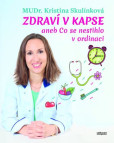 Zdraví v kapse aneb Co se nestihlo v ordinaci Zdraví v kapse aneb Co se nestihlo v ordinaci