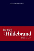 Dietrich von Hildebrand: Duše lva Dietrich von Hildebrand: Duše lva