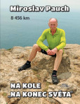 Na kole na konec světa 8456 km Na kole na konec světa 8456 km