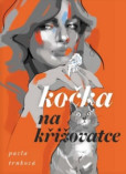 Kočka na křižovatce Kočka na křižovatce