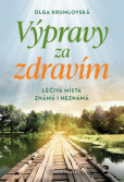 Výpravy za zdravím Výpravy za zdravím
