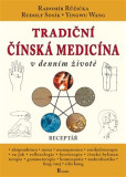 Tradiční čínská medicína v denním životě