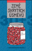 Země skrytých úsměvů Země skrytých úsměvů