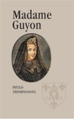 Madame Guyon Madame Guyon