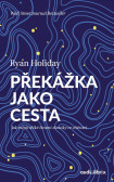 Překážka jako cesta Překážka jako cesta