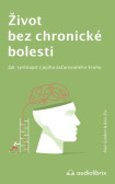 Život bez chronické bolesti Život bez chronické bolesti