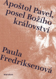 Apoštol Pavel, posel Božího království Apoštol Pavel, posel Božího království
