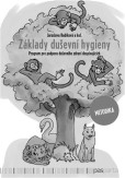 Základy duševní hygieny - metodika Základy duševní hygieny - metodika