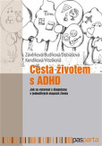 Cesta životem s ADHD Cesta životem s ADHD