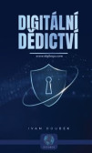 Digitální dědictví Digitální dědictví