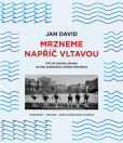 Mrzneme napříč Vltavou - 100 let zimního Mrzneme napříč Vltavou - 100 let zimního
