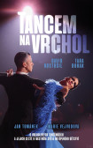Tancem na vrchol Tancem na vrchol