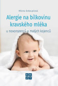 Alergie na bílkoviny kravského mléka u novorozenců a malých kojenců