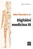 Digitální medicína III. Digitální medicína III.