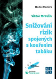 Snižování rizik spojených s kouřením tabáku Snižování rizik spojených s kouřením tabáku