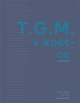 T.G.M. v kostce T.G.M. v kostce