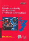 Příručka pro zkoušky elektrotechniků a vedoucích elektrotechniků Příručka pro zkoušky elektrotechniků a vedoucích elektrotechniků