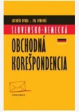 Slovensko-nemecká obchodná korešpondencia Slovensko-nemecká obchodná korešpondencia