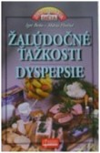 Žalúdočné ťažkosti - Dyspepsie Žalúdočné ťažkosti - Dyspepsie