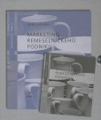 Marketing remeselníckeho podniku/Výroba remeselníckeho podniku Marketing remeselníckeho podniku/Výroba remeselníckeho podniku