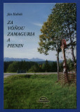 Za vôňou Zamaguria a Pienin Za vôňou Zamaguria a Pienin