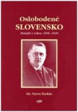 Oslobodené Slovensko Oslobodené Slovensko