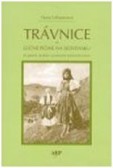 Trávnice - Lúčne piesne na slovensku dotlač Trávnice - Lúčne piesne na slovensku dotlač