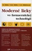 Moderné lieky vo farmaceutickej technológii