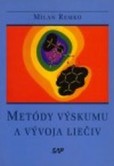 Metódy výskumu a vývoja liečiv Metódy výskumu a vývoja liečiv