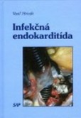 Infekčná endokarditída Infekčná endokarditída