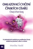 Omlazovací cvičení čínských císařů Omlazovací cvičení čínských císařů