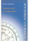Karmická astrologie 1 - Lunární uzly a reinkarnace Karmická astrologie 1 - Lunární uzly a reinkarnace