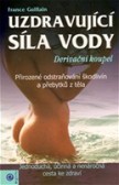 Uzdravující síla vody Uzdravující síla vody