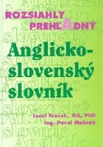 Rozsiahly prehľadný Anglicko - slovenský slovník Rozsiahly prehľadný Anglicko - slovenský slovník