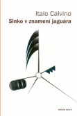 Slnko v znamení jaguára Slnko v znamení jaguára