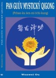 Pan Guův mystický qigong (Pchan-ku šen-mi čchi-kung) Pan Guův mystický qigong (Pchan-ku šen-mi čchi-kung)