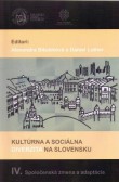 Kultúrna a sociálna diverzita na Slovensku Kultúrna a sociálna diverzita na Slovensku