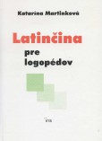 Latinčina pre logopédov Latinčina pre logopédov