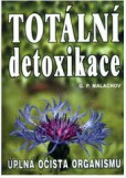 Totální detoxikace Totální detoxikace