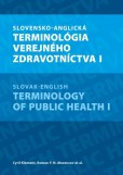 Slovensko-anglická terminológia verejného zdravotníctva I