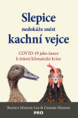 Slepice nedokáže snést kachní vejce Slepice nedokáže snést kachní vejce