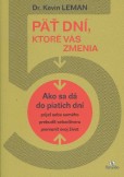 Päť dní, ktoré Vás zmenia