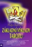 Základní výklady tarotu Základní výklady tarotu